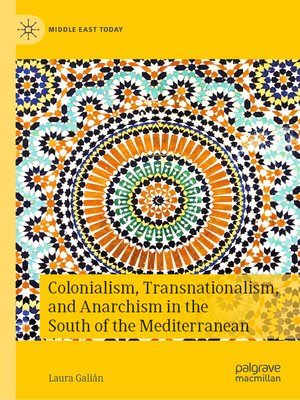cover image of Colonialism, Transnationalism, and Anarchism in the South of the Mediterranean